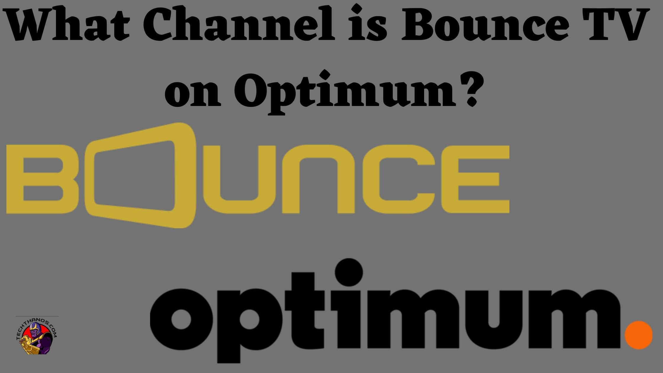 What Channel is Bounce TV on Optimum