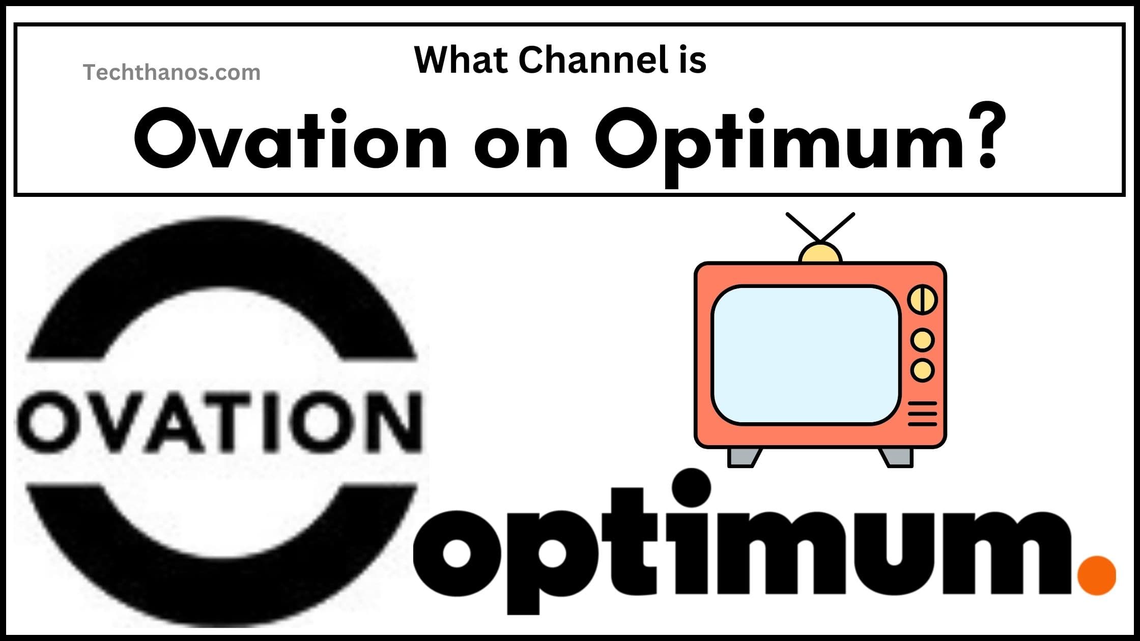 What Channel is Ovation on Optimum?