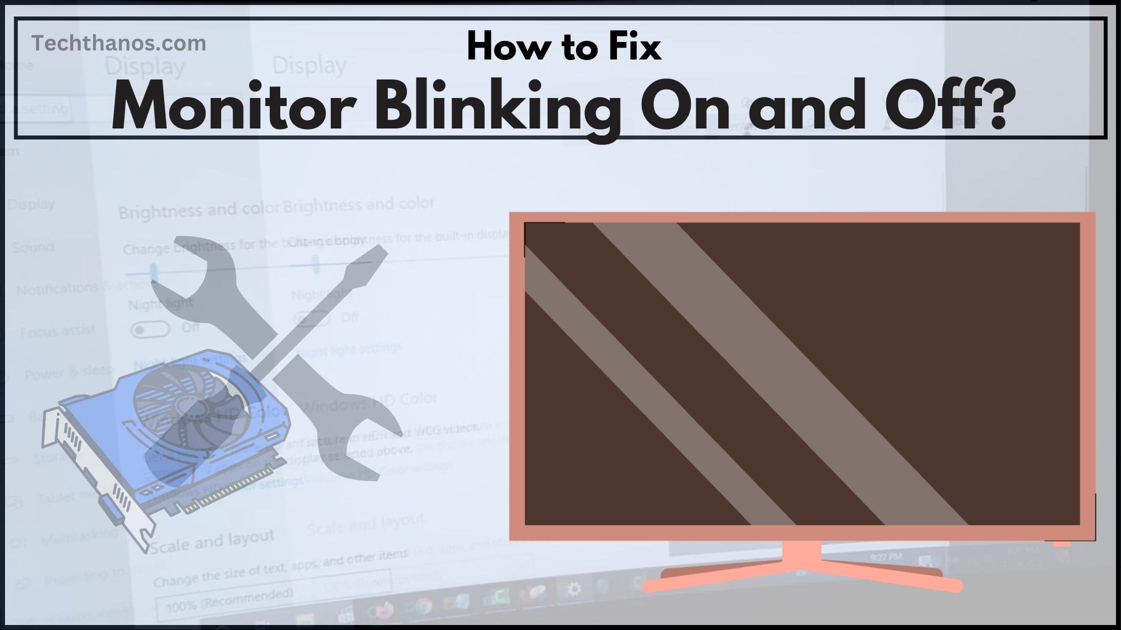 How to Fix Monitor Blinking On and Off?