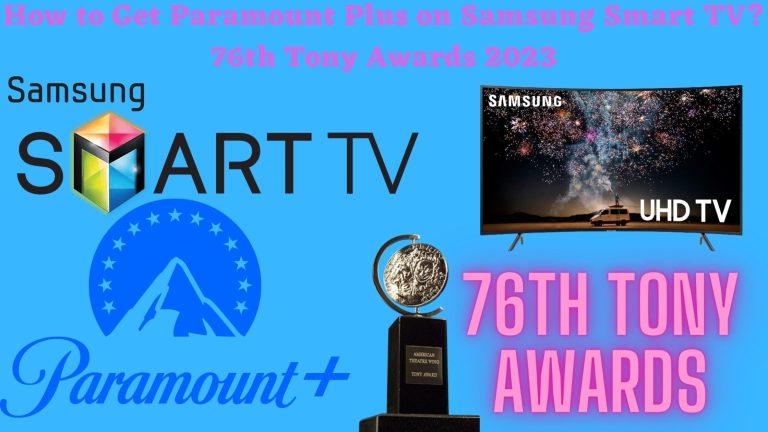 How to Get Paramount Plus on Samsung Smart TV