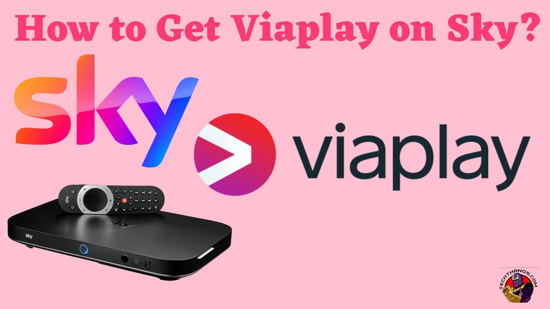 How to Get Viaplay on Sky