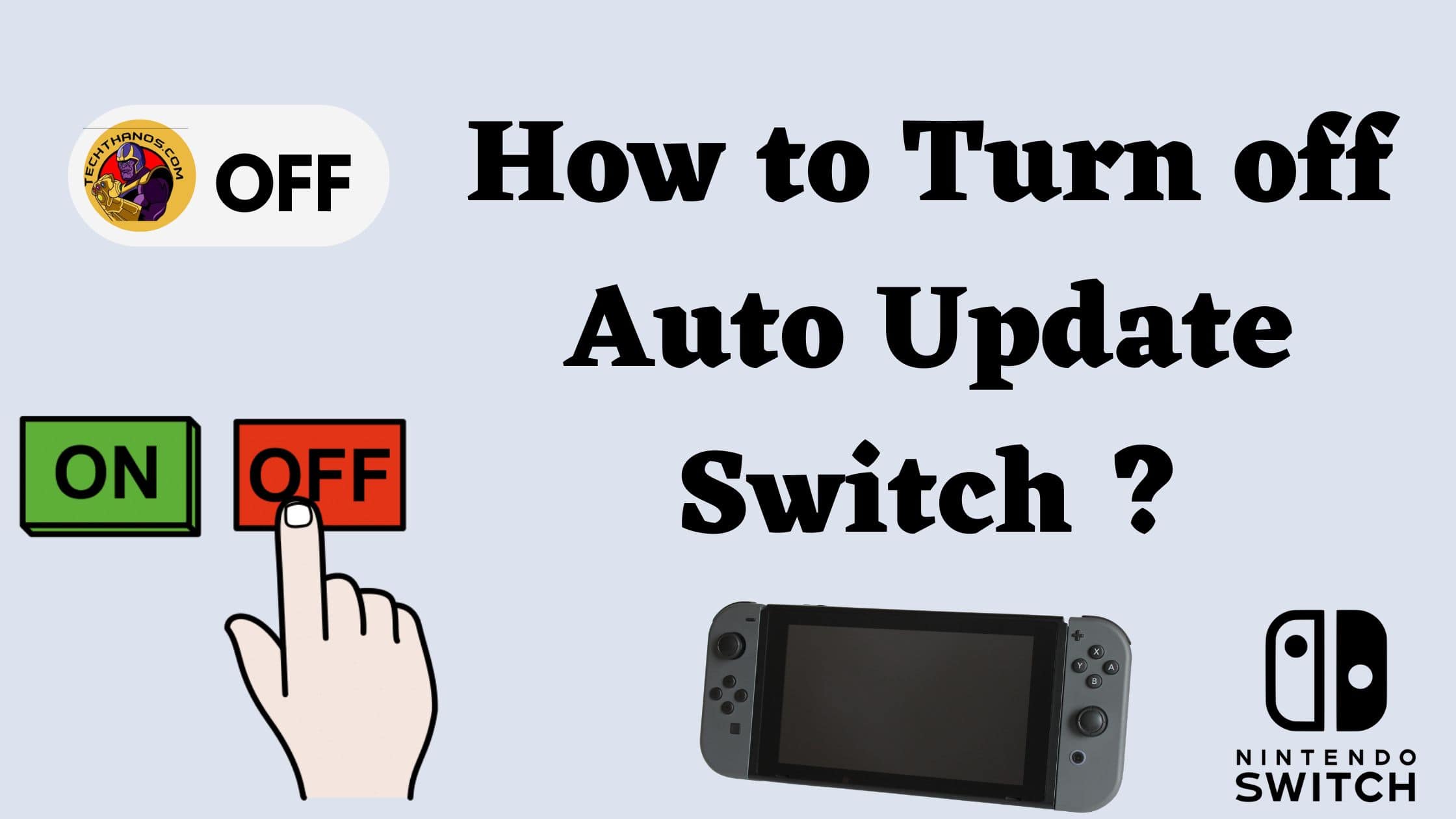How to Turn off Auto Update Switch