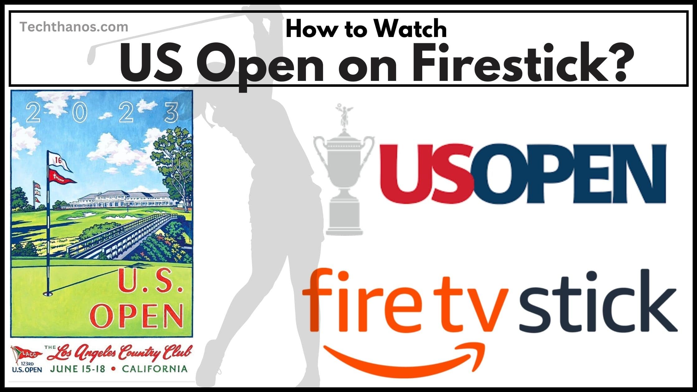 How to Watch US Open on Firestick?