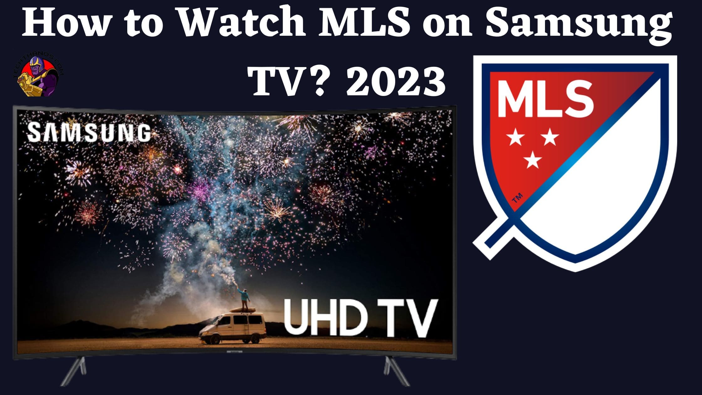 How to Watch MLS on Samsung TV