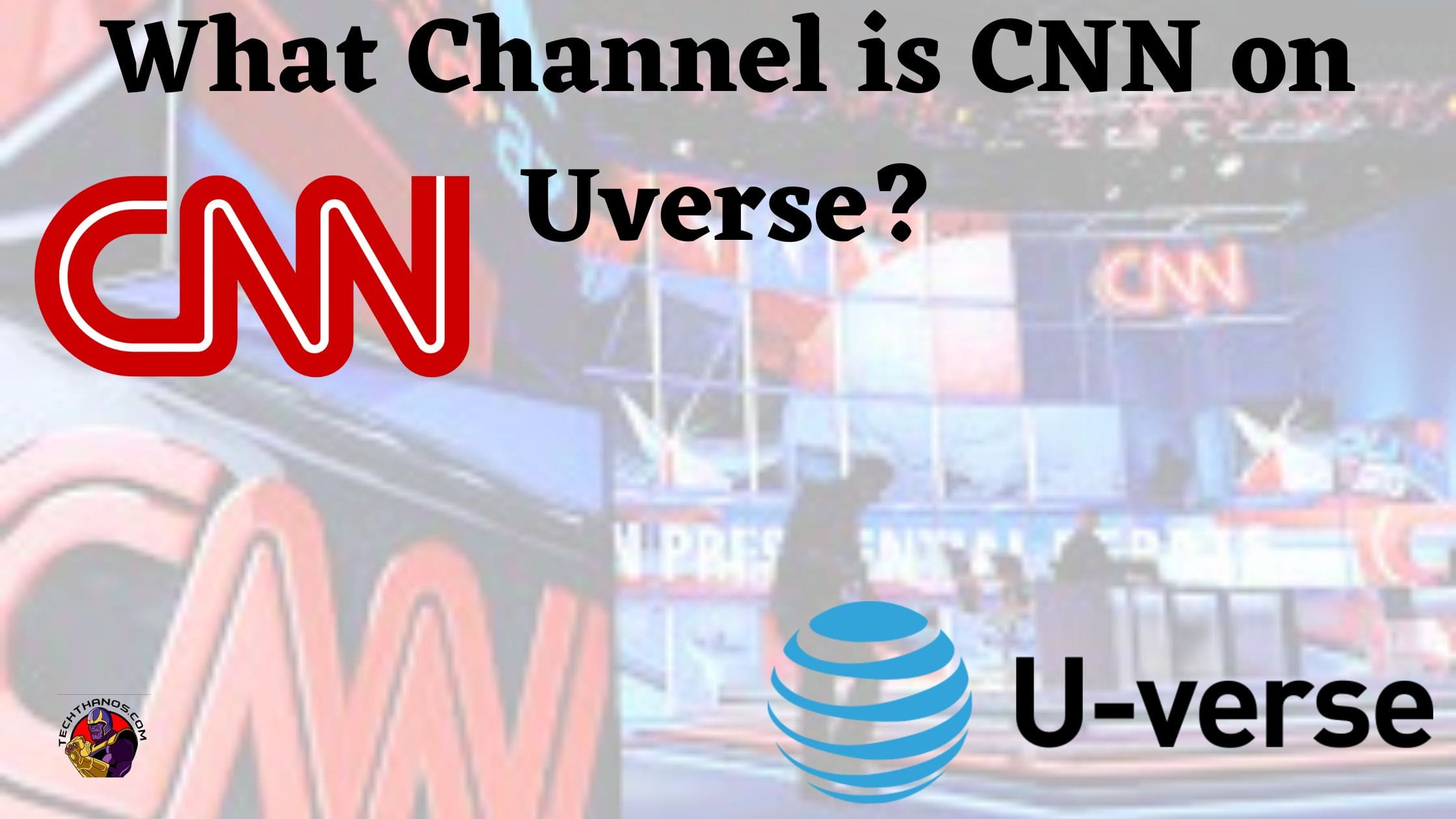 What Channel is CNN on Uverse