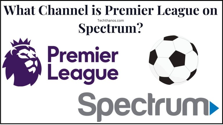 What Channel is Premier League on Spectrum?