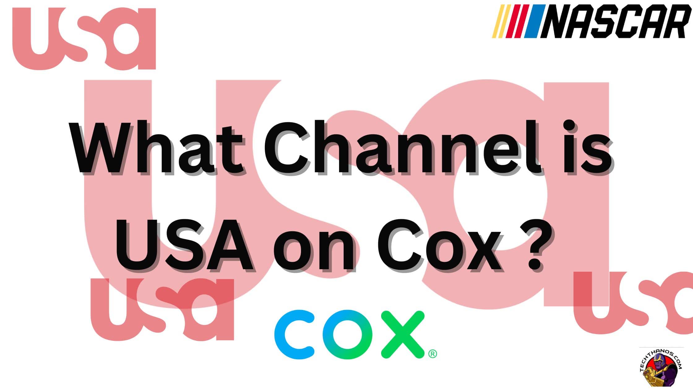 What Channel is USA on Cox ? NASCAR 2023