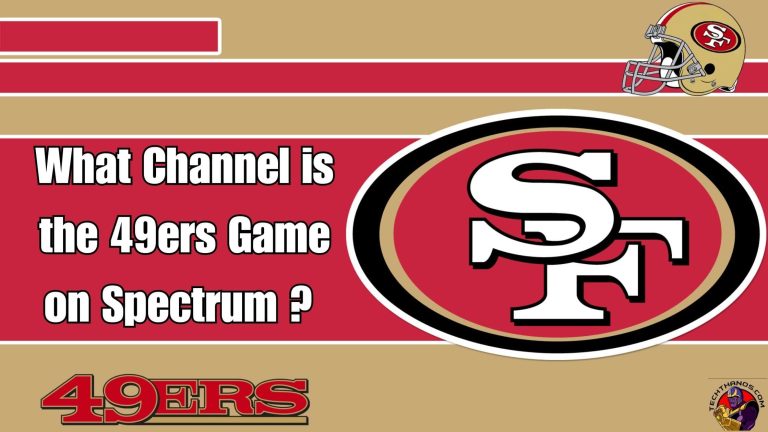 What Channel is the 49ers Game on Spectrum ? NFL 2023