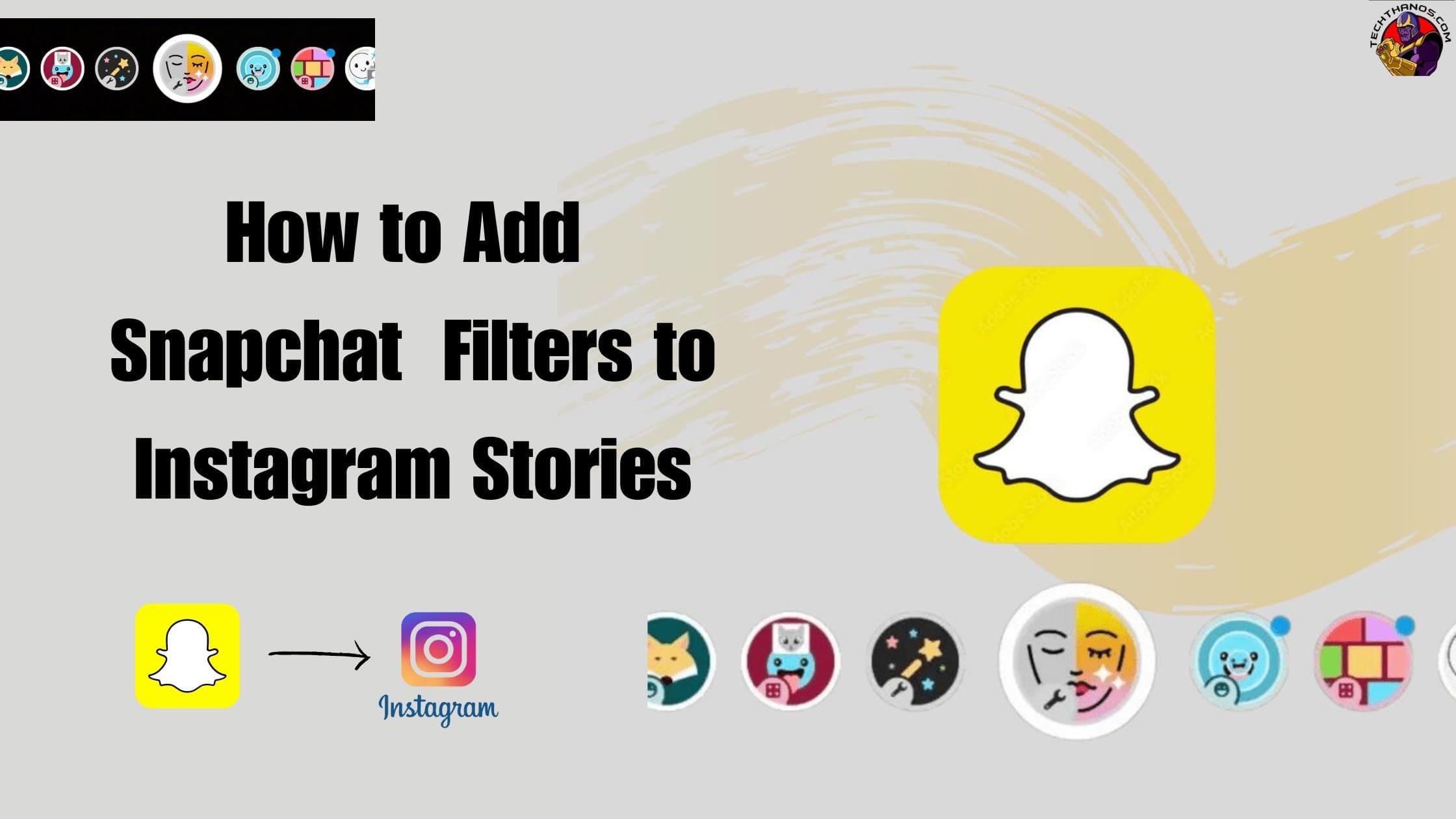 How to Add Snapchat Filters to Instagram Stories