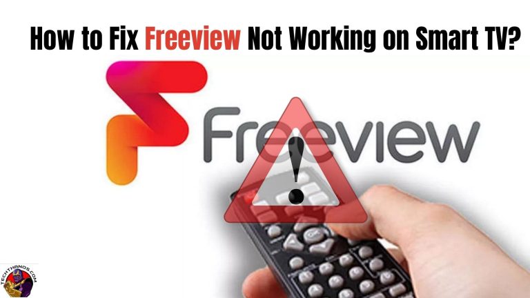 How to Fix Freeview Not Working on Smart TV?