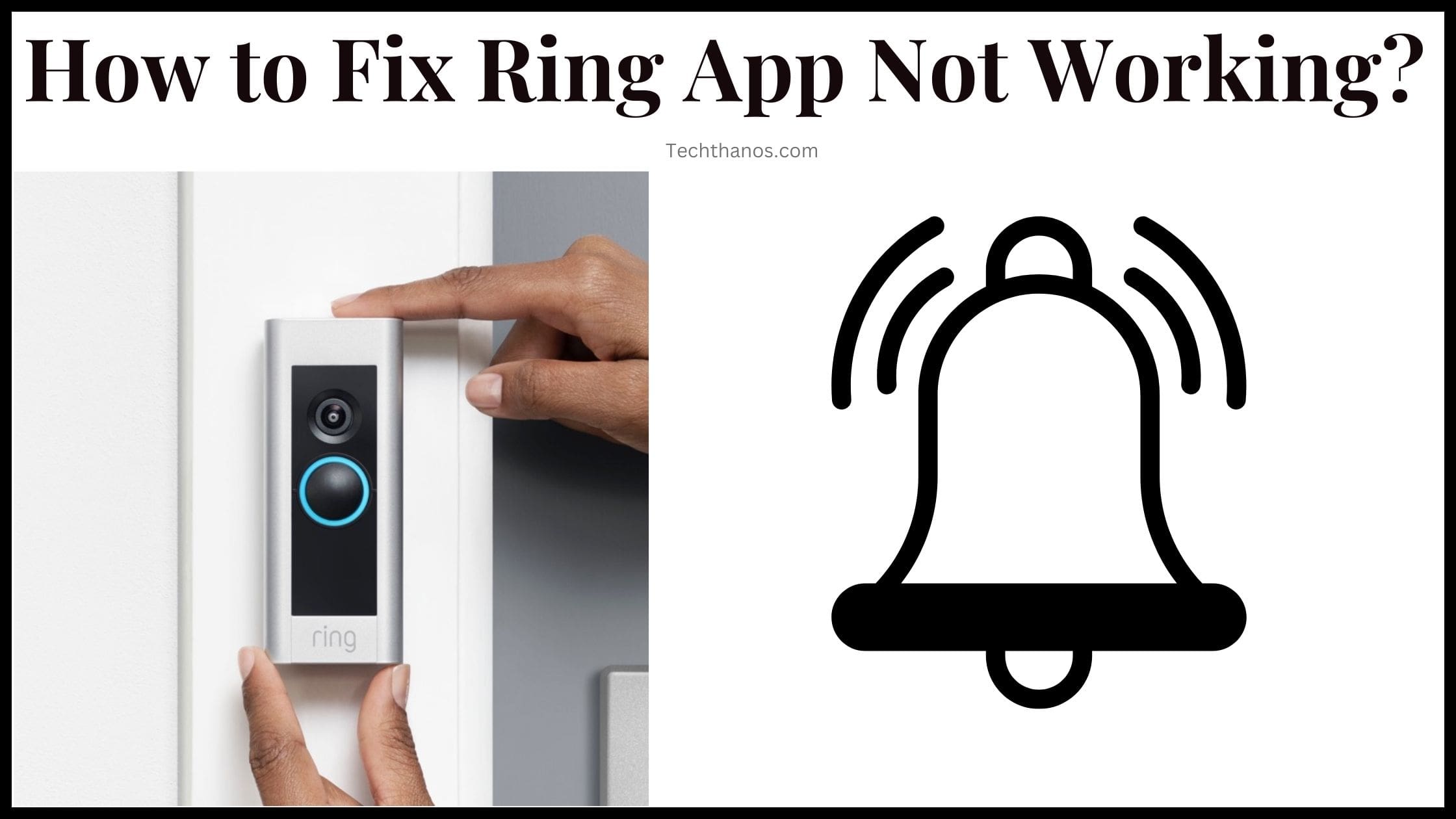 How to Fix Ring App Not Working?