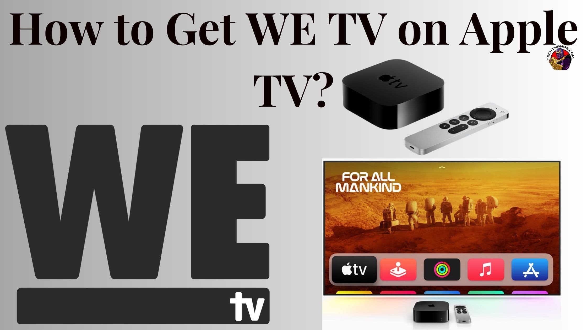 How to Get WE TV on Apple TV