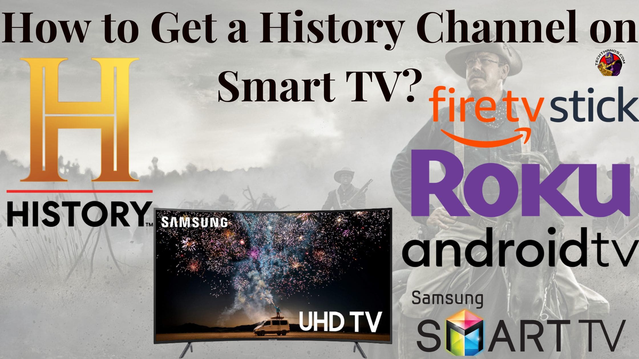 How to Get a History Channel on Smart TV