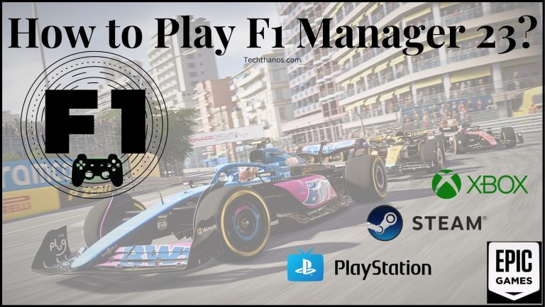 How to Play F1 Manager 23?
