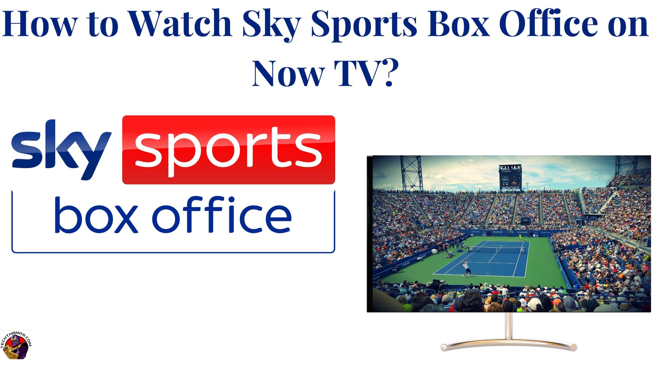 How to Watch Sky Sports Box Office on Now TV