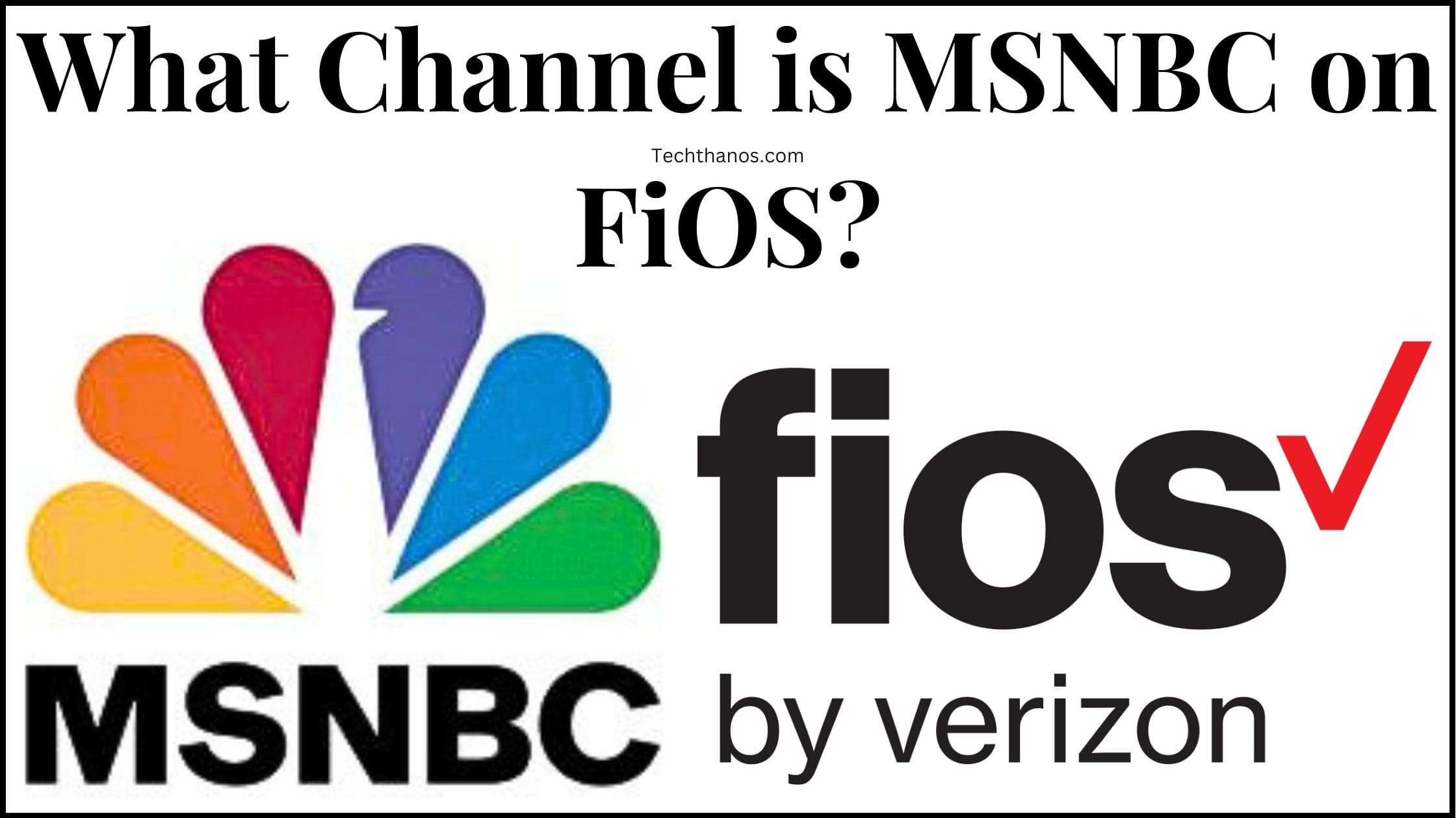 What Channel is MSNBC on FiOS?