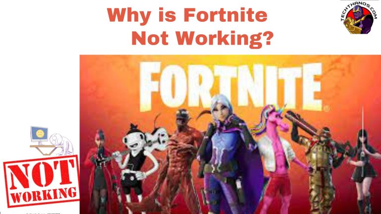 Why is Fortnite Not Working