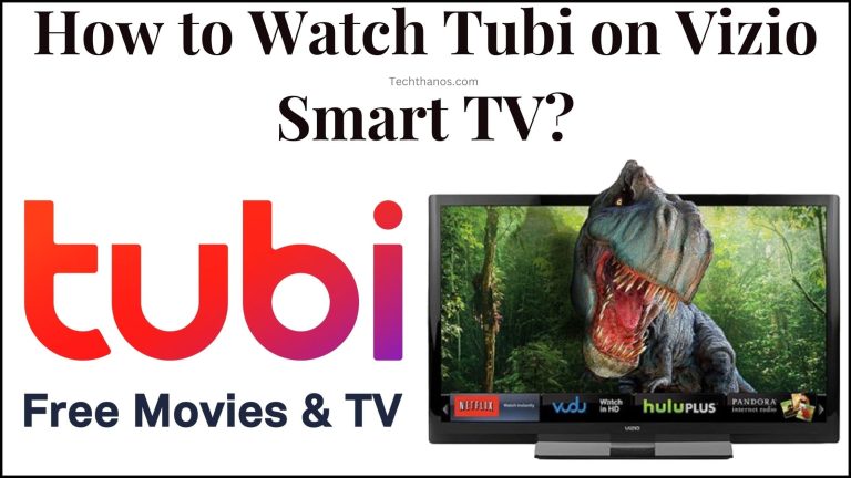 How to Watch Tubi on Vizio Smart TV?