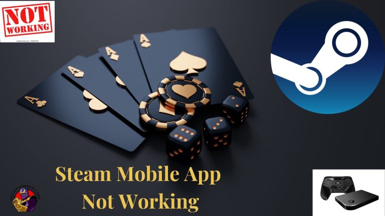 Steam Mobile App Not Working