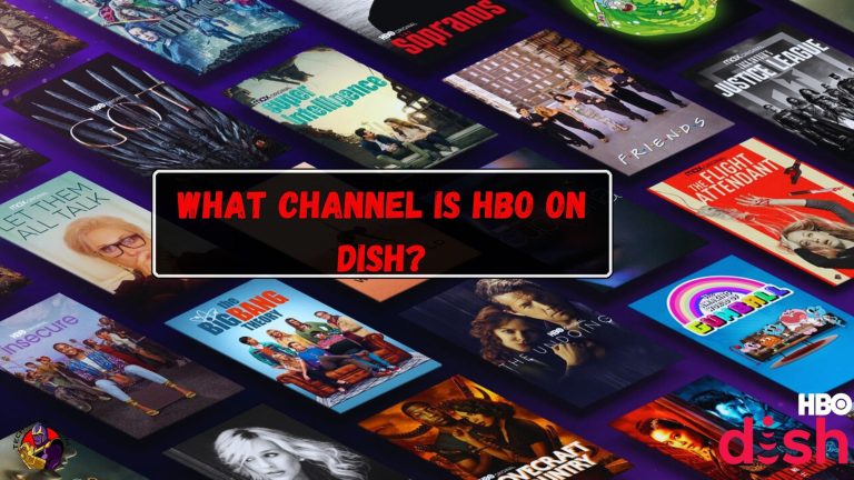 What Channel is HBO on Dish?