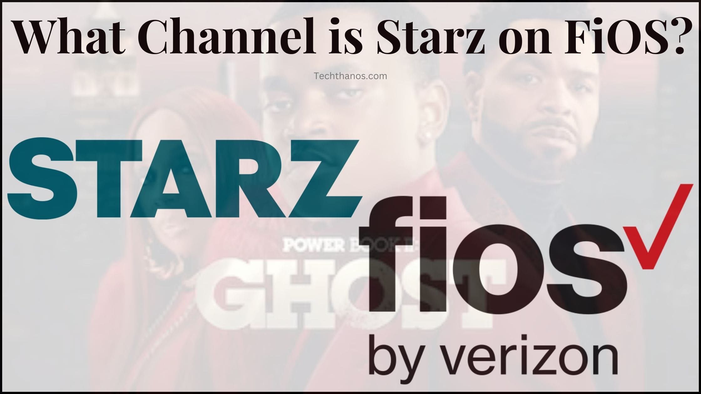 What Channel is Starz on FiOS?