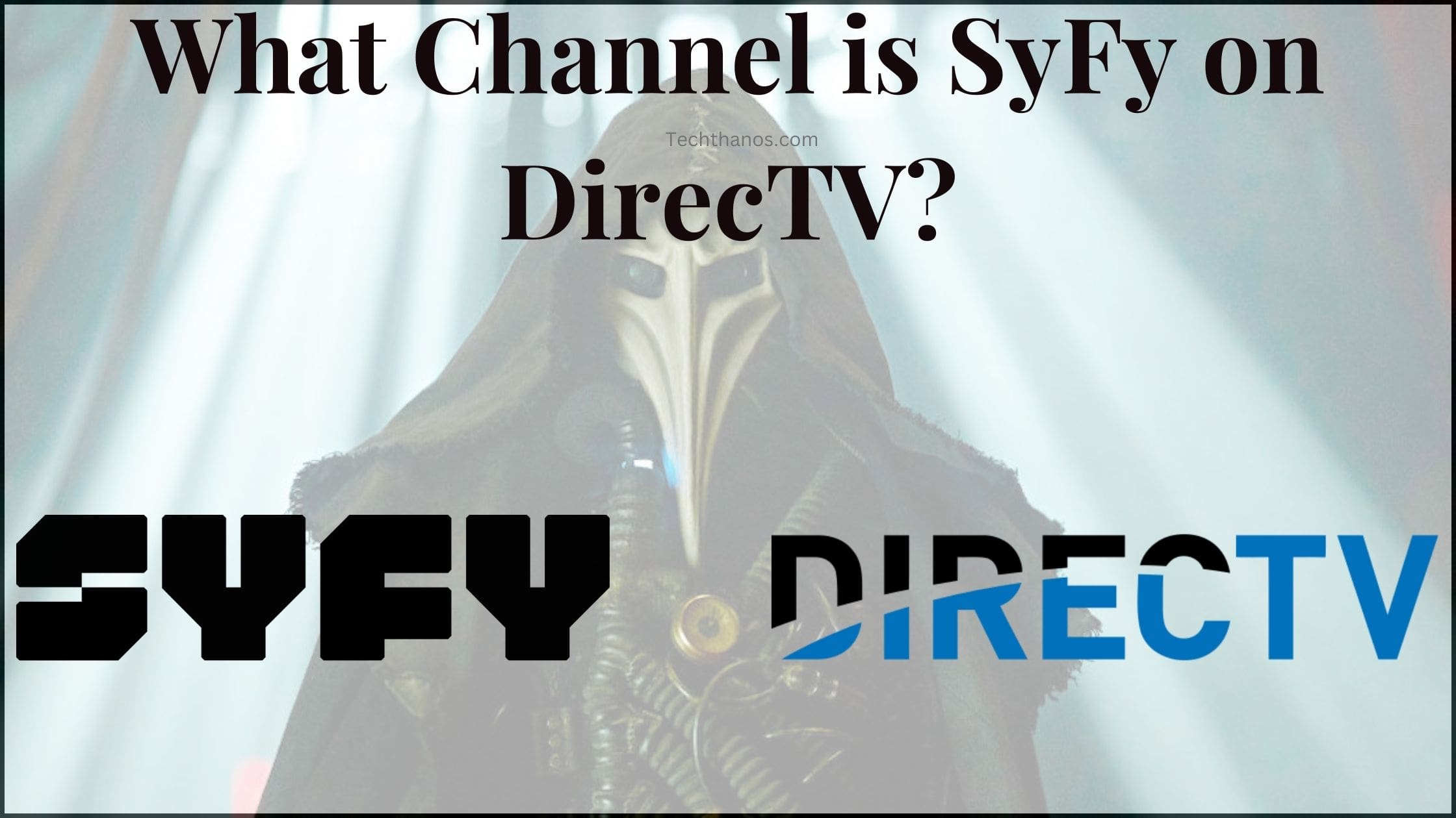 What Channel is SyFy on DirecTV?