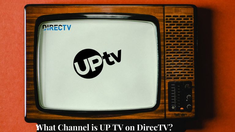 What Channel is UP TV on DirecTV