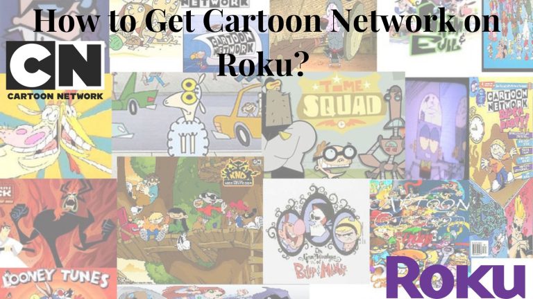 How to Get Cartoon Network on Roku