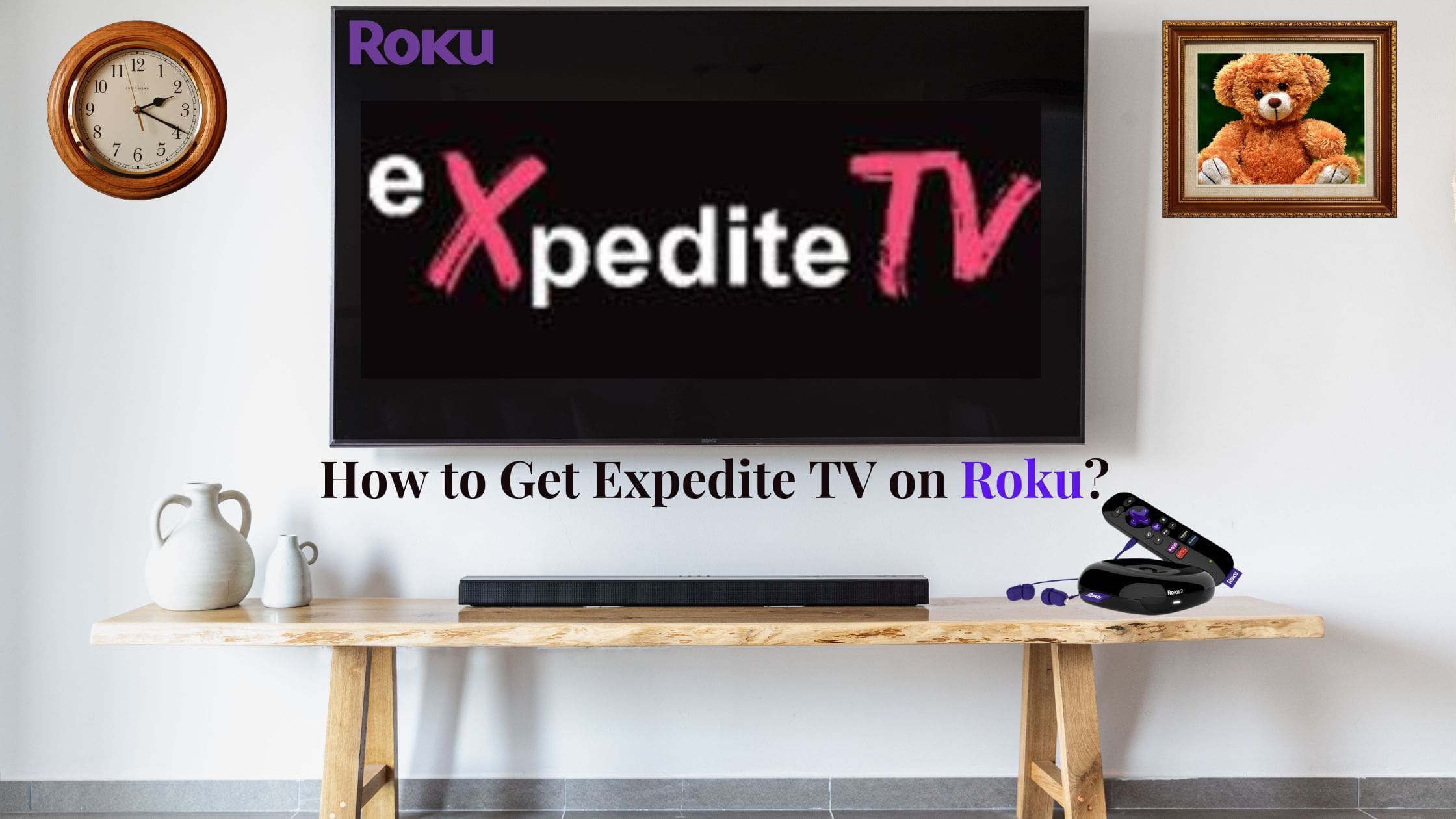 How to Get Expedite TV on Roku