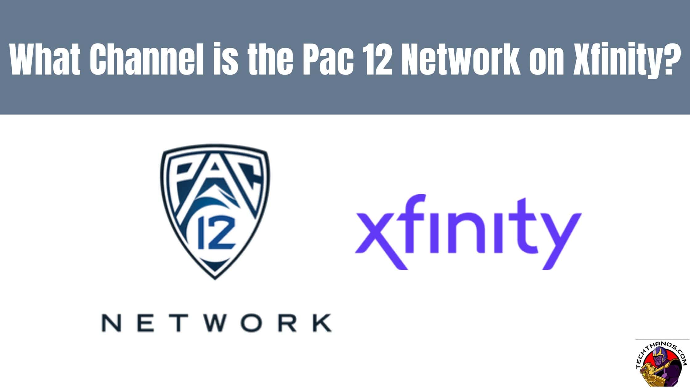 What Channel is the Pac 12 Network on Xfinity? Live Sports 2023