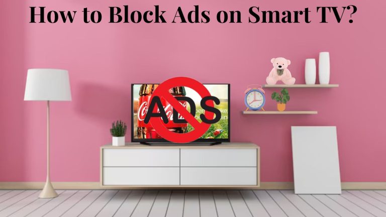 How to Block ads on Smart TV