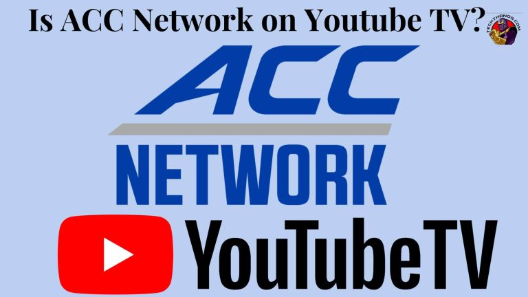 Is ACC Network on Youtube TV