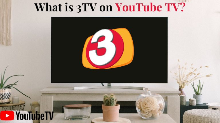 What is 3TV on YouTube TV