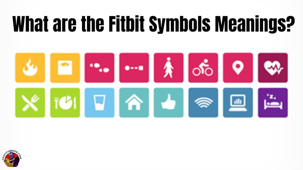 what-are-the-fitbit-symbols-meanings-symbols-icons-tech-thanos