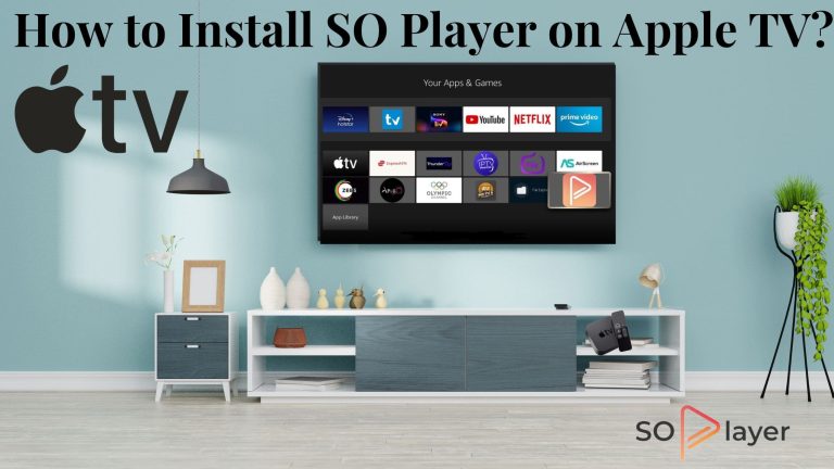How to Install SO Player on Apple TV
