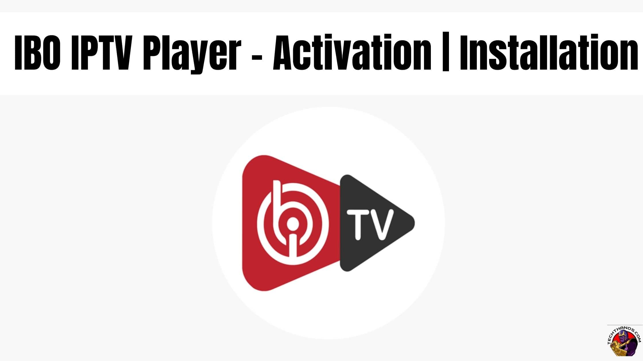 IBO IPTV Player Activation |LG TV | Fire TV |PC|