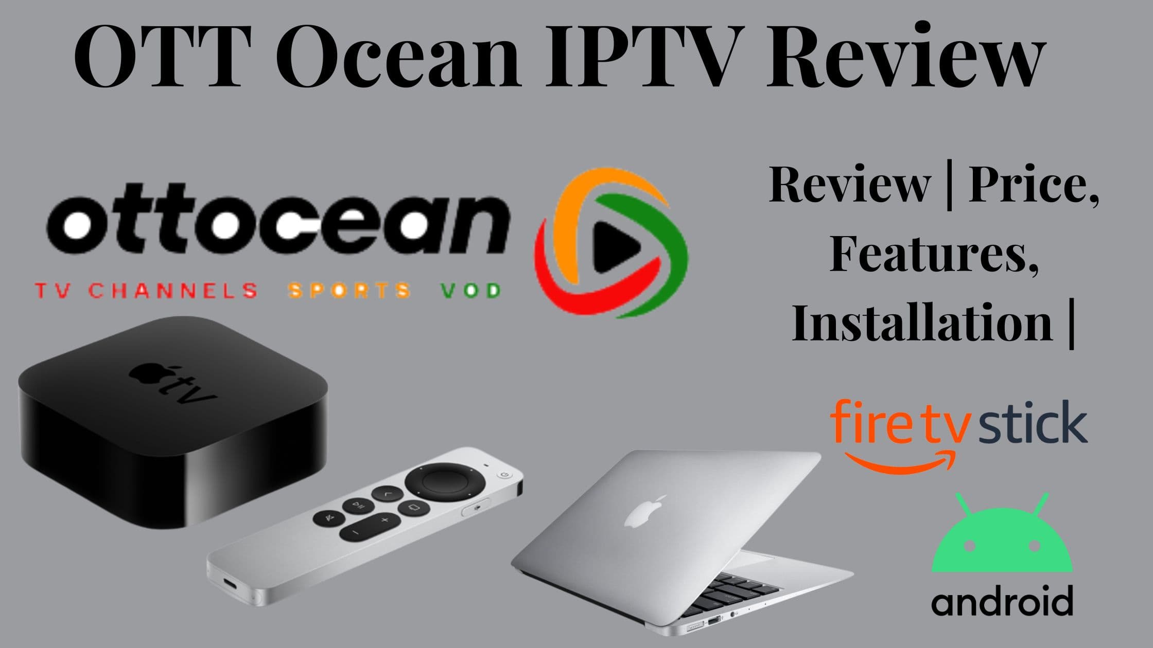 OTT Ocean IPTV review